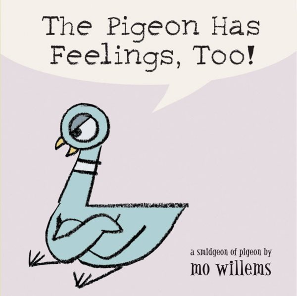 The Pigeon Has Feelings, Too! cover