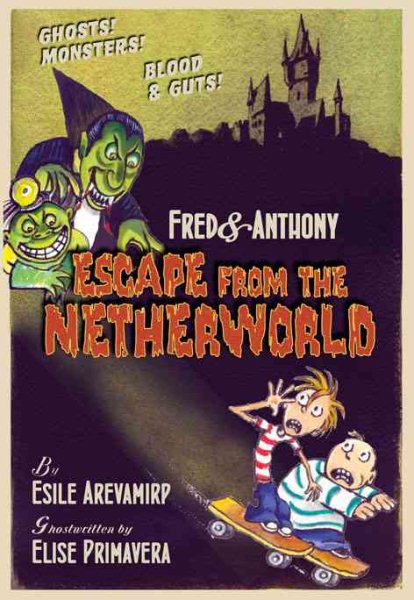 Fred & Anthony Escape from the Netherworld (Fred and Anthony) cover