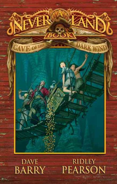 Cave of the Dark Wind: A Never Land Book (A Peter and the Starcatchers Never Land)