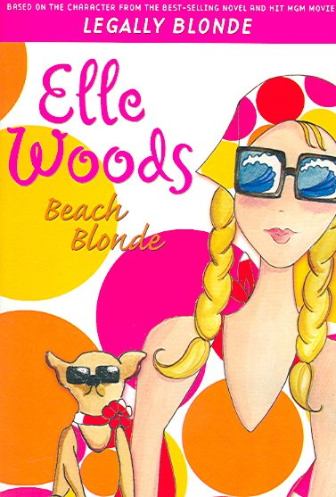 Elle Woods: Beach Blonde (Legally Elle) cover