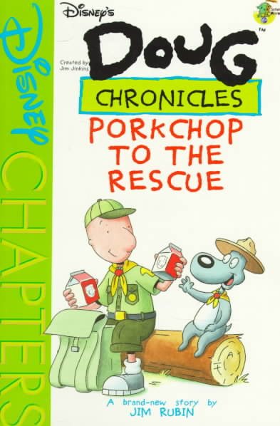 Disney's Doug Chronicles: Porkchop to the Rescue - Book #2 (Disney's Doug Chronicles, 2)