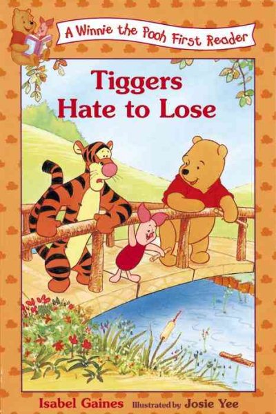 Tiggers Hate to Lose (Winnie the Pooh First Reader) cover