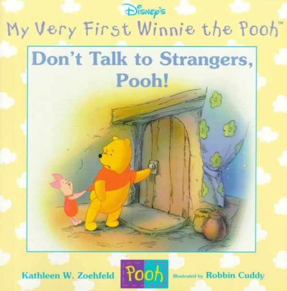 Don't Talk to Strangers, Pooh! (My Very First Winnie the Pooh) cover