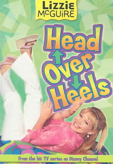 Head Over Heels (Lizzie McGuire #12) cover