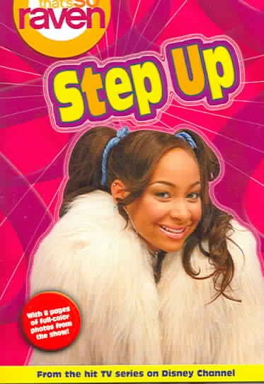 That's so Raven: Step Up - Book #4: Junior Novel cover