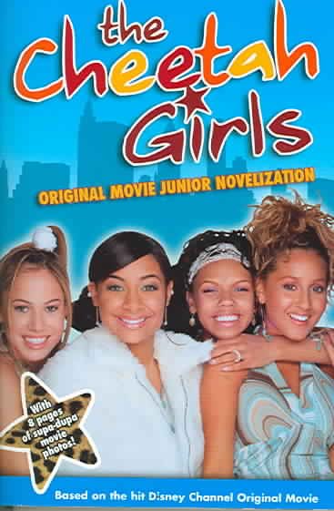 The Cheetah Girls Movie: Junior Novel (v. 1) cover