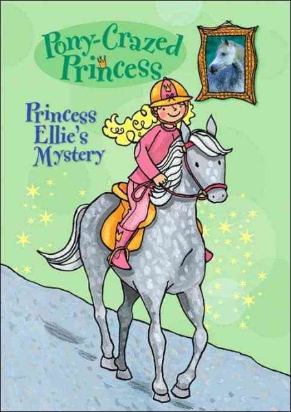 Princess Ellie's Mystery (Pony-Crazed Princess, No. 3) cover