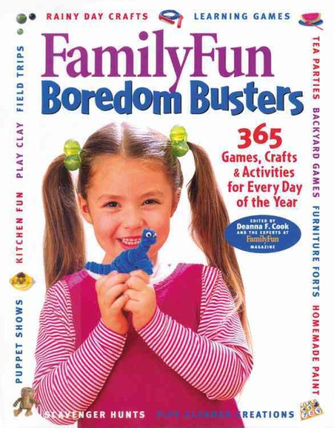 FamilyFun Boredom Busters: 365 Games, Crafts & Activities For Every Day of the Year cover