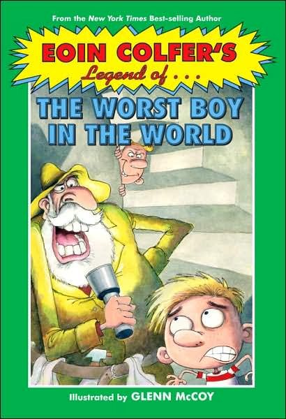 Eoin Colfer's Legend of the Worst Boy in the World cover