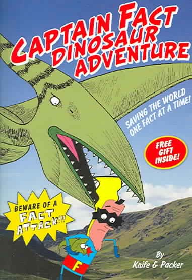 Captain Fact: Dinosaur Adventure - Book #2