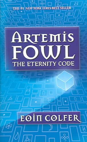 The Eternity Code (Artemis Fowl, Book 3) cover
