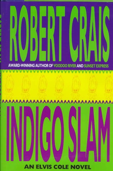 Indigo Slam: An Elvis Cole Novel (Elvis Cole Novels) cover