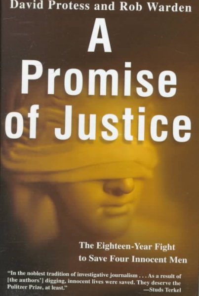A Promise of Justice: The Eighteen-Year Fight to Save Four Innocent Men cover