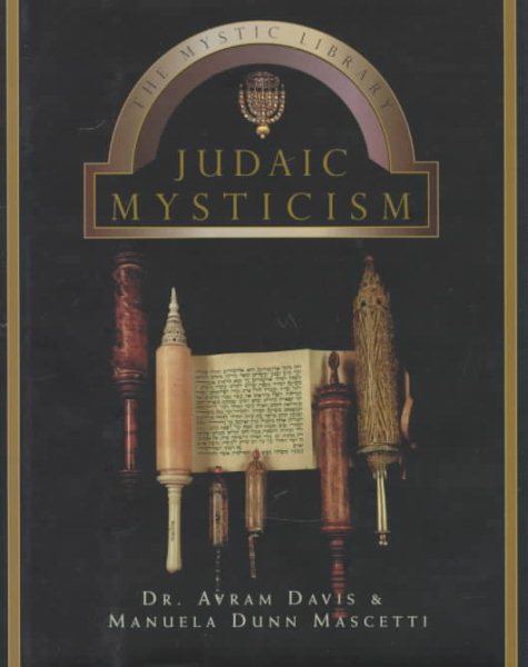 Judaic Mysticism (Mystic Library)