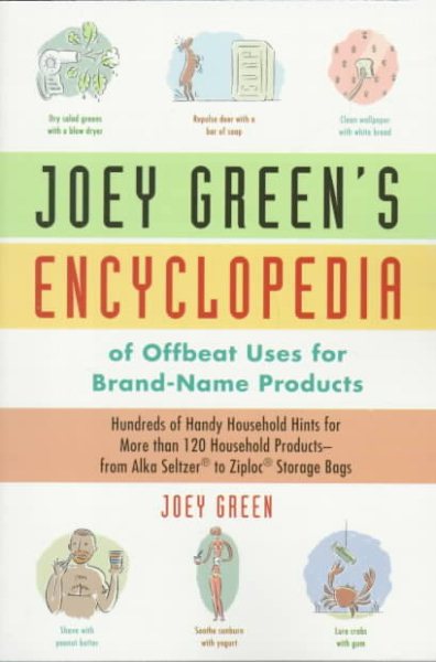 Joey Green's Encyclopedia of Offbeat Uses for Brand Name Products cover