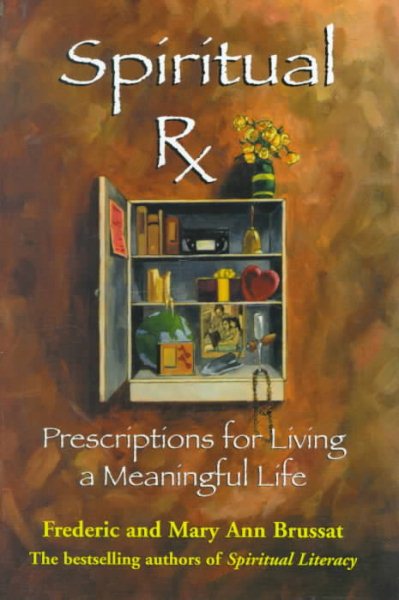 Spiritual RX: Prescriptions for Living a Meaningful Life cover