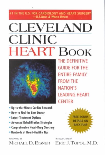 Cleveland Clinic Heart Book: The Definitive Guide for the Entire Family from the Nation's Leading Heart Center