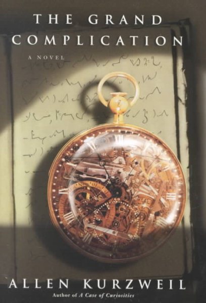 The Grand Complication: A Novel cover