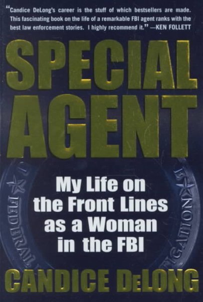 Special Agent: My Life on the Front Lines as a Woman in the FBI cover