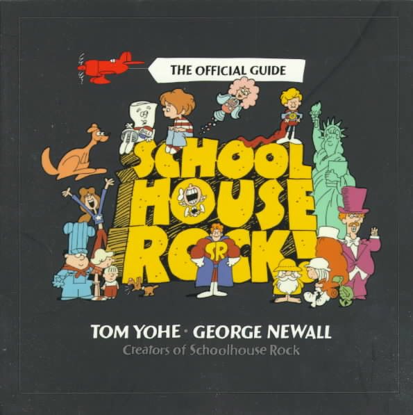Schoolhouse Rock!: The Official Guide cover