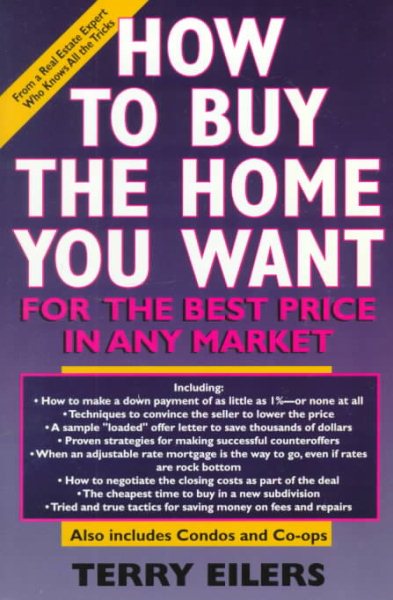 How to Buy the Home You Want, for the Best Price, in Any Market cover