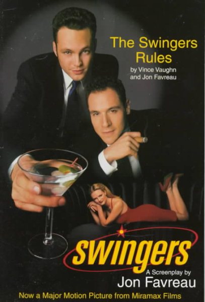 Swingers: A Screenplay and the Swinger's Rules cover