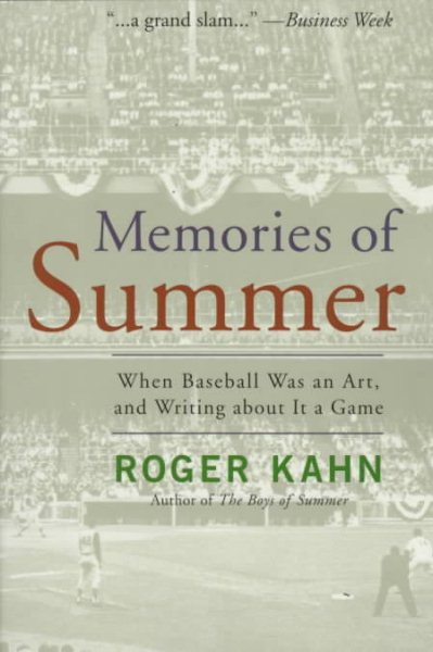 Memories of Summer: When Baseball Was an Art and Writing About it a Game cover