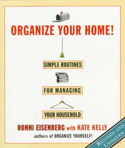 Organize Your Home: Revised Simple Routines for Managing Your Household cover