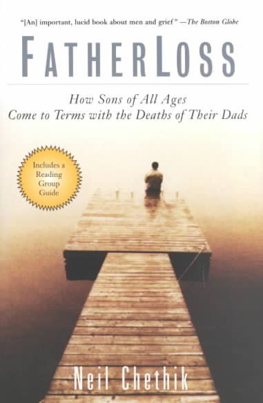 Fatherloss: How Sons of All Ages Come to Terms with the Deaths of Their Dads cover