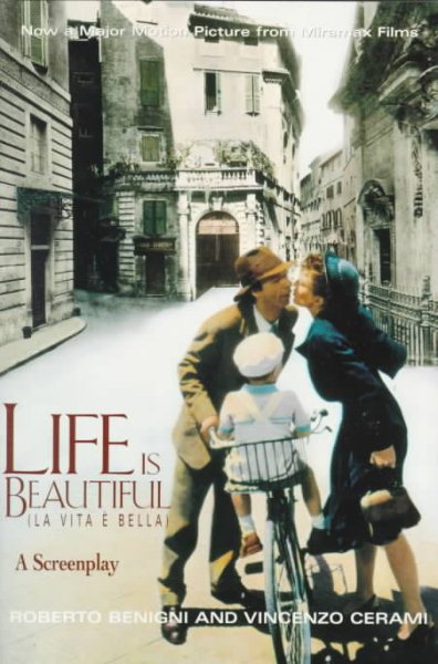 Life is Beautiful/La Vita E Bella: A Screenplay cover