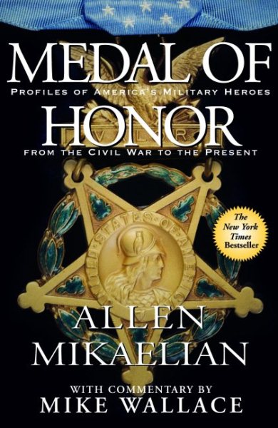 Medal of Honor: Profiles of America's Military Heroes from the Civil War to the Present cover