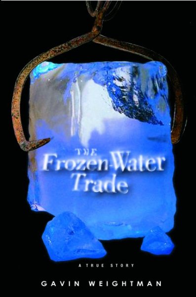The Frozen Water Trade: A True Story cover