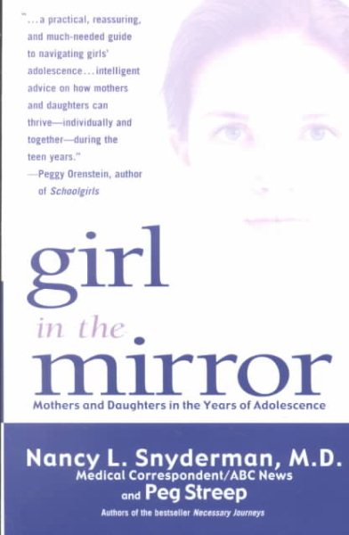 Girl in the Mirror: Mothers and Daughters in the Years of Adolescence cover