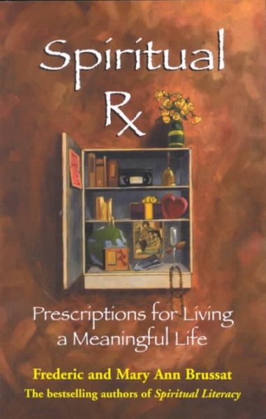 Spiritual RX: Prescriptions for Living a Meaningful Life cover