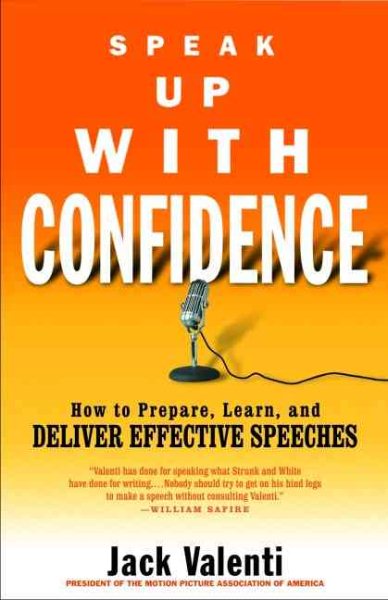 Speak Up with Confidence: How to Prepare, Learn, and Deliver Effective Speeches cover