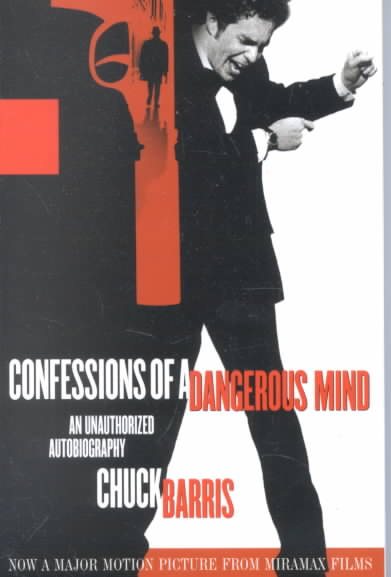 Confessions of a Dangerous Mind: An Unauthorized Autobiography cover