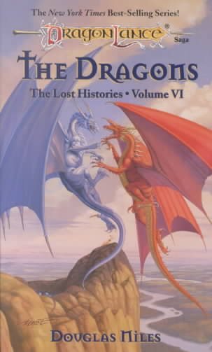 The Dragons (Dragonlance Lost Histories, Vol. 6) cover