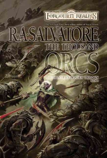 The Thousand Orcs (Forgotten Realms: The Hunter's Blades Trilogy, Book 1) cover