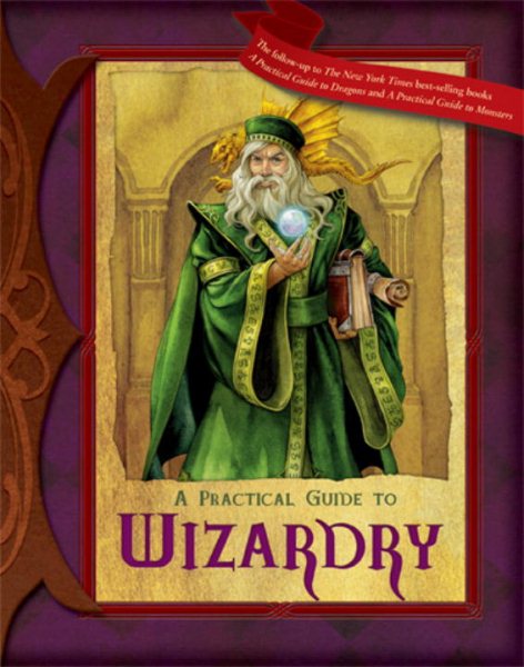 A Practical Guide to Wizardry (Practical Guides) cover