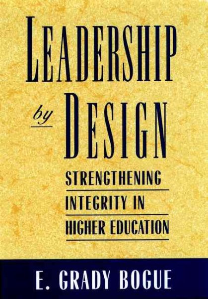 Leadership by Design: Strengthening Integrity in Higher Education cover