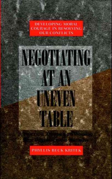 Negotiating at an Uneven Table: A Practical Approach to Working with Difference and Diversity