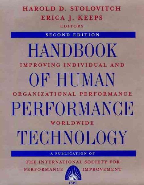 Handbook of Human Performance Technology: Improving Individual and Organizational Performance Worldwide cover