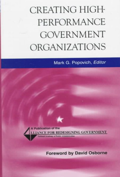 Creating High-Performance Government Organizations cover