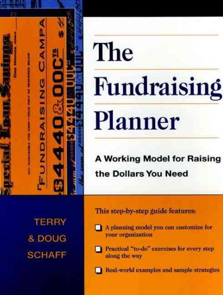 The Fundraising Planner: A Working Model for Raising the Dollars You Need cover