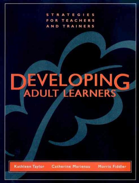 Developing Adult Learners: Strategies for Teachers and Trainers cover