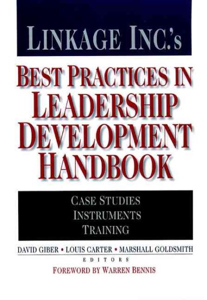 Linkage Inc.'s Best Practices in Leadership Development Handbook: Case Studies, Instruments, Training (J-B US non-Franchise Leadership) cover