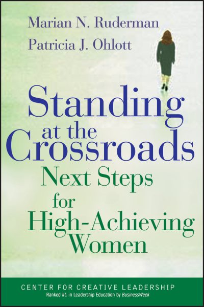 Standing at the Crossroads: Next Steps for High-Achieving Women cover