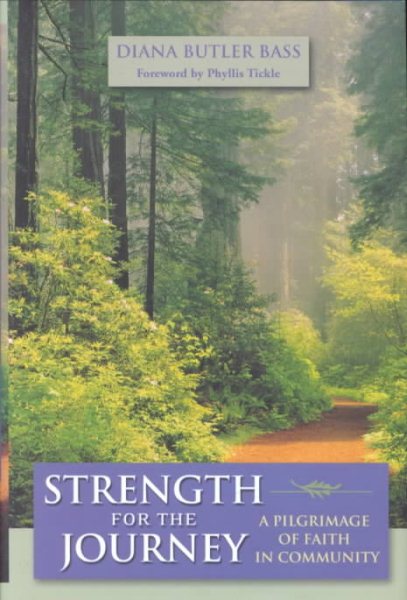 Strength for the Journey: A Pilgrimage of Faith in Community cover