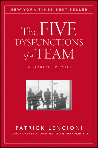 The Five Dysfunctions of a Team: A Leadership Fable cover