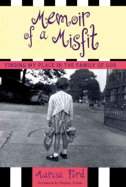 Memoir of a Misfit: Finding My Place in the Family of God cover
